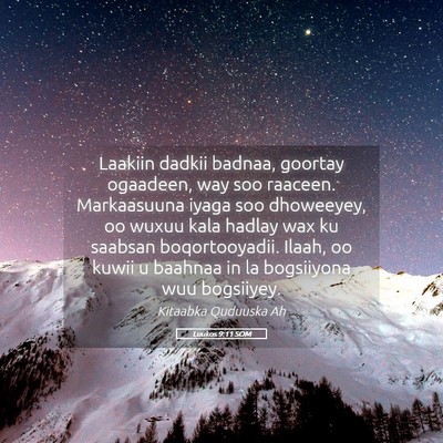 Picture 05 - Luukos 9:11 SOM - Laakiin dadkii badnaa, goortay ogaadeen, way soo - Bible Verse Picture