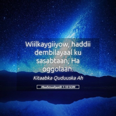 Picture 05 - Maahmaahyadii 1:10 SOM - Wiilkaygiiyow, haddii dembilayaal ku sasabtaan, - Bible Verse Picture