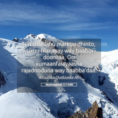 Picture 05 - Maahmaahyadii 11:7 SOM - Nin shar lahu markuu dhinto, wuxuu filanayay way - Bible Verse Picture