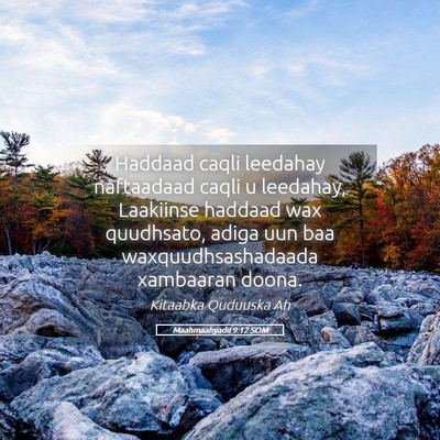Picture 05 - Maahmaahyadii 9:12 SOM - Haddaad caqli leedahay naftaadaad caqli u - Bible Verse Picture