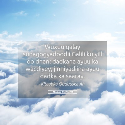 Picture 05 - Markos 1:39 SOM - Wuxuu galay sunagogyadoodii Galili ku yiil oo - Bible Verse Picture
