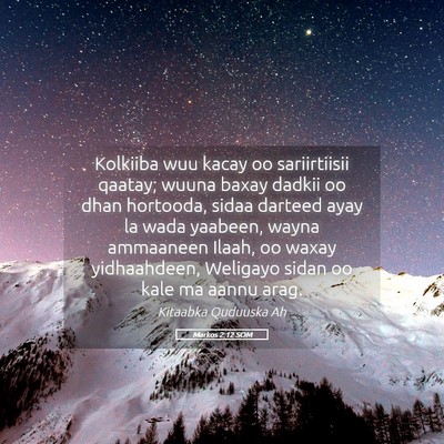 Picture 05 - Markos 2:12 SOM - Kolkiiba wuu kacay oo sariirtiisii qaatay; wuuna - Bible Verse Picture