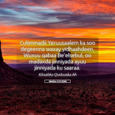 Picture 05 - Markos 3:22 SOM - Culimmadii Yeruusaalem ka soo degeenna waxay - Bible Verse Picture