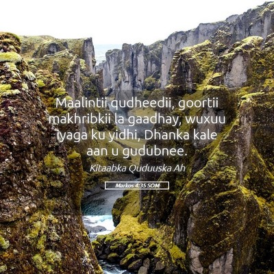 Picture 05 - Markos 4:35 SOM - Maalintii qudheedii, goortii makhribkii la - Bible Verse Picture