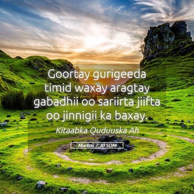 Picture 05 - Markos 7:30 SOM - Goortay gurigeeda timid waxay aragtay gabadhii oo - Bible Verse Picture