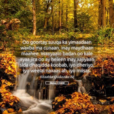 Picture 05 - Markos 7:4 SOM - Oo goortay suuqa ka yimaadaan waxba ma cunaan, - Bible Verse Picture