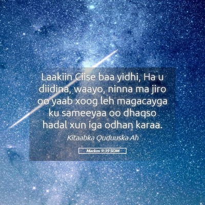 Picture 05 - Markos 9:39 SOM - Laakiin Ciise baa yidhi, Ha u diidina, waayo, - Bible Verse Picture