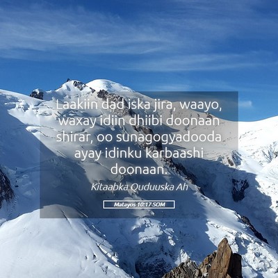 Picture 05 - Matayos 10:17 SOM - Laakiin dad iska jira, waayo, waxay idiin dhiibi - Bible Verse Picture