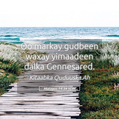 Picture 05 - Matayos 14:34 SOM - Oo markay gudbeen waxay yimaadeen dalka - Bible Verse Picture