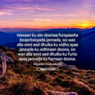 Picture 05 - Matayos 16:19 SOM - Waxaan ku siin doonaa furayaasha boqortooyada - Bible Verse Picture