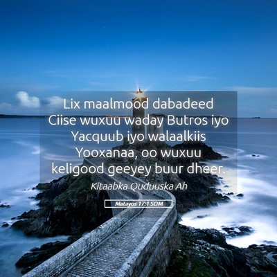Picture 05 - Matayos 17:1 SOM - Lix maalmood dabadeed Ciise wuxuu waday Butros - Bible Verse Picture