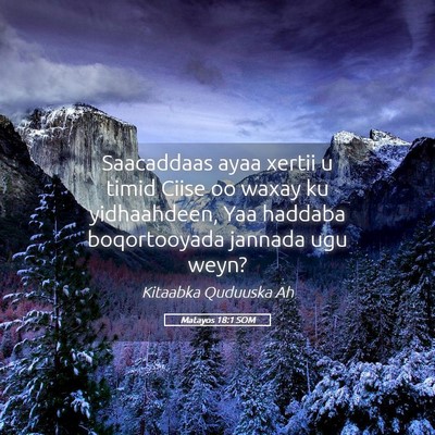 Picture 05 - Matayos 18:1 SOM - Saacaddaas ayaa xertii u timid Ciise oo waxay ku - Bible Verse Picture