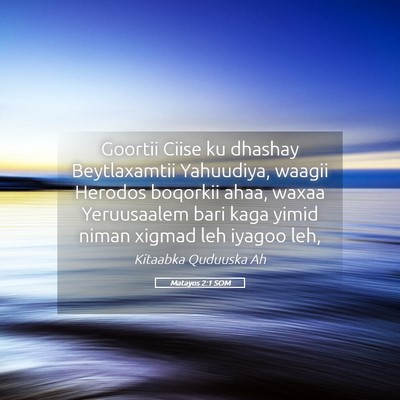 Picture 05 - Matayos 2:1 SOM - Goortii Ciise ku dhashay Beytlaxamtii Yahuudiya, - Bible Verse Picture