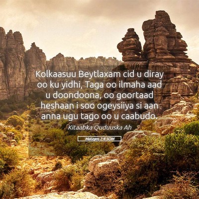 Picture 05 - Matayos 2:8 SOM - Kolkaasuu Beytlaxam cid u diray oo ku yidhi, Taga - Bible Verse Picture