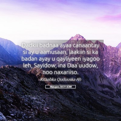 Picture 05 - Matayos 20:31 SOM - Dadkii badnaa ayaa canaantay si ay u aamusaan, - Bible Verse Picture