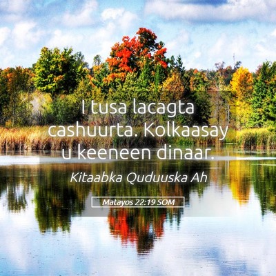Picture 05 - Matayos 22:19 SOM - I tusa lacagta cashuurta. Kolkaasay u keeneen - Bible Verse Picture
