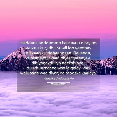 Picture 05 - Matayos 22:4 SOM - Haddana addoommo kale ayuu diray oo wuxuu ku - Bible Verse Picture