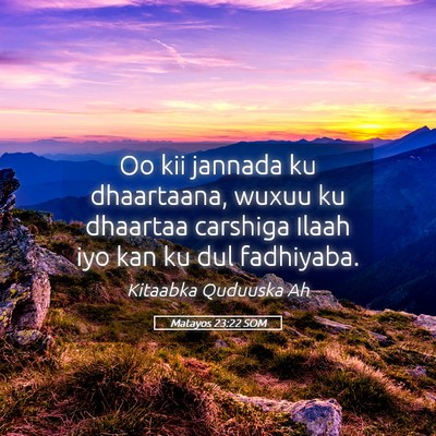 Picture 05 - Matayos 23:22 SOM - Oo kii jannada ku dhaartaana, wuxuu ku dhaartaa - Bible Verse Picture