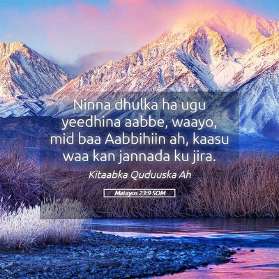 Picture 05 - Matayos 23:9 SOM - Ninna dhulka ha ugu yeedhina aabbe, waayo, mid - Bible Verse Picture