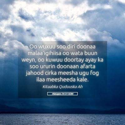 Picture 05 - Matayos 24:31 SOM - Oo wuxuu soo diri doonaa malaa'igihiisa oo wata - Bible Verse Picture