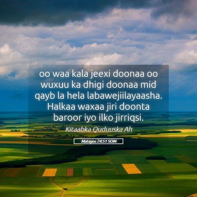 Picture 05 - Matayos 24:51 SOM - oo waa kala jeexi doonaa oo wuxuu ka dhigi doonaa - Bible Verse Picture