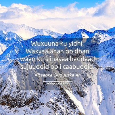 Picture 05 - Matayos 4:9 SOM - Wuxuuna ku yidhi, Waxyaalahan oo dhan waan ku - Bible Verse Picture