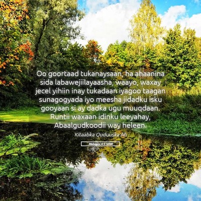 Picture 05 - Matayos 6:5 SOM - Oo goortaad tukanaysaan, ha ahaanina sida - Bible Verse Picture