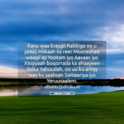 Picture 05 - Miikaah 1:1 SOM - Kanu waa Eraygii Rabbiga oo u yimid Miikaah kii - Bible Verse Picture