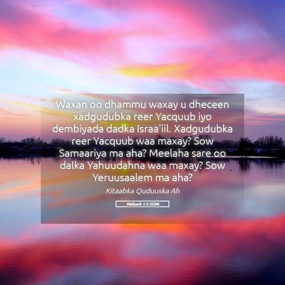 Picture 05 - Miikaah 1:5 SOM - Waxan oo dhammu waxay u dheceen xadgudubka reer - Bible Verse Picture