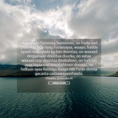 Picture 05 - Miikaah 4:10 SOM - Magaalada Siyoonay, xanuunso, oo foolo aad - Bible Verse Picture