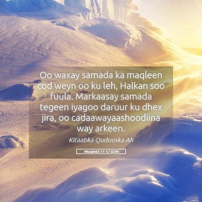 Picture 05 - Muujintii 11:12 SOM - Oo waxay samada ka maqleen cod weyn oo ku leh, - Bible Verse Picture