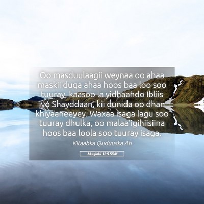 Picture 05 - Muujintii 12:9 SOM - Oo masduulaagii weynaa oo ahaa maskii duqa ahaa - Bible Verse Picture