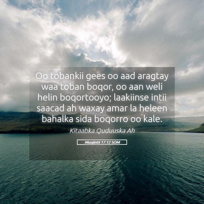 Picture 05 - Muujintii 17:12 SOM - Oo tobankii gees oo aad aragtay waa toban boqor, - Bible Verse Picture