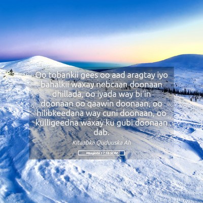 Picture 05 - Muujintii 17:16 SOM - Oo tobankii gees oo aad aragtay iyo bahalkii - Bible Verse Picture