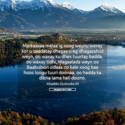 Picture 05 - Muujintii 18:21 SOM - Markaasaa malaa'ig xoog weynu waxay kor u - Bible Verse Picture