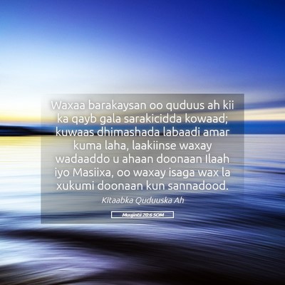 Picture 05 - Muujintii 20:6 SOM - Waxaa barakaysan oo quduus ah kii ka qayb gala - Bible Verse Picture