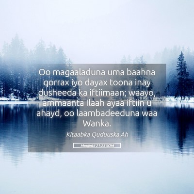 Picture 05 - Muujintii 21:23 SOM - Oo magaaladuna uma baahna qorrax iyo dayax toona - Bible Verse Picture