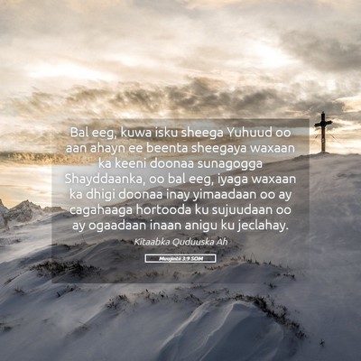 Picture 05 - Muujintii 3:9 SOM - Bal eeg, kuwa isku sheega Yuhuud oo aan ahayn ee - Bible Verse Picture