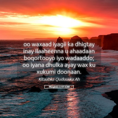 Picture 05 - Muujintii 5:10 SOM - oo waxaad iyagii ka dhigtay inay Ilaaheenna u - Bible Verse Picture