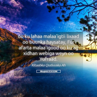Picture 05 - Muujintii 9:14 SOM - oo ku lahaa malaa'igtii lixaad oo buunka - Bible Verse Picture