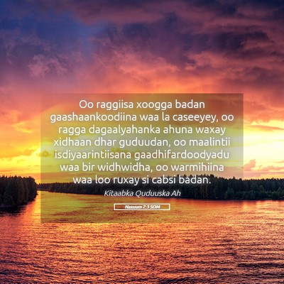 Picture 05 - Naxuum 2:3 SOM - Oo raggiisa xoogga badan gaashaankoodiina waa la - Bible Verse Picture
