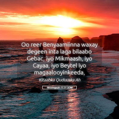 Picture 05 - Nexemyaah 11:31 SOM - Oo reer Benyaamiinna waxay degeen inta laga - Bible Verse Picture