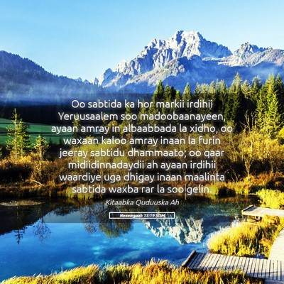 Picture 05 - Nexemyaah 13:19 SOM - Oo sabtida ka hor markii irdihii Yeruusaalem soo - Bible Verse Picture