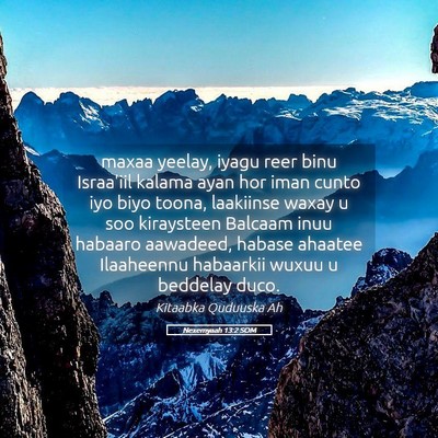 Picture 05 - Nexemyaah 13:2 SOM - maxaa yeelay, iyagu reer binu Israa'iil kalama - Bible Verse Picture