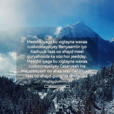 Picture 05 - Nexemyaah 3:23 SOM - Meeshii iyaga ku xigtayna waxaa cusboonaysiiyey - Bible Verse Picture