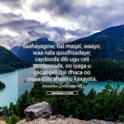 Picture 05 - Nexemyaah 4:4 SOM - Ilaahayagow, bal maqal, waayo, waa nala - Bible Verse Picture