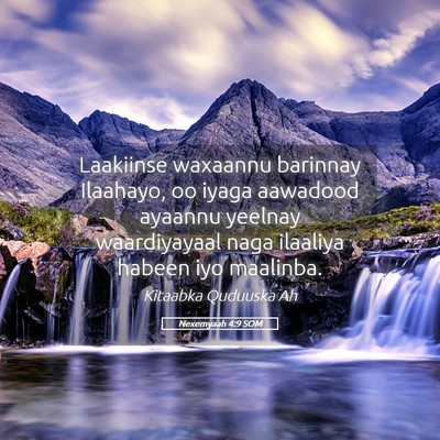 Picture 05 - Nexemyaah 4:9 SOM - Laakiinse waxaannu barinnay Ilaahayo, oo iyaga - Bible Verse Picture