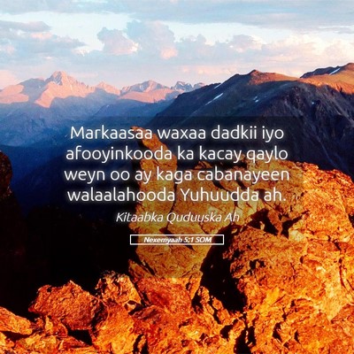 Picture 05 - Nexemyaah 5:1 SOM - Markaasaa waxaa dadkii iyo afooyinkooda ka kacay - Bible Verse Picture