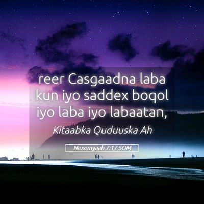 Picture 05 - Nexemyaah 7:17 SOM - reer Casgaadna laba kun iyo saddex boqol iyo laba - Bible Verse Picture