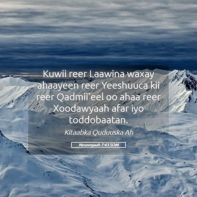 Picture 05 - Nexemyaah 7:43 SOM - Kuwii reer Laawina waxay ahaayeen reer Yeeshuuca - Bible Verse Picture
